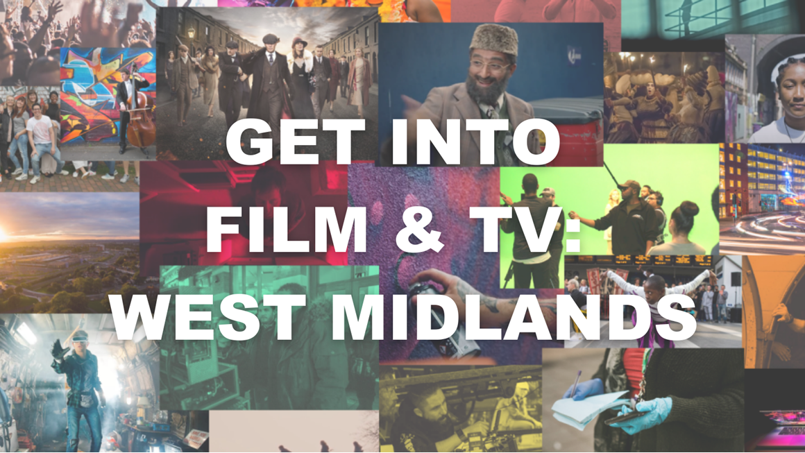 Get Into Film and TV: West Midlands